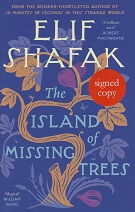 The Island of Missing Trees by Elif Shafak